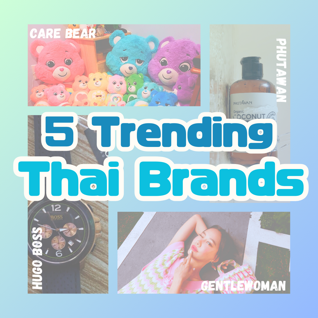 Top 5 Trending Thai Brands