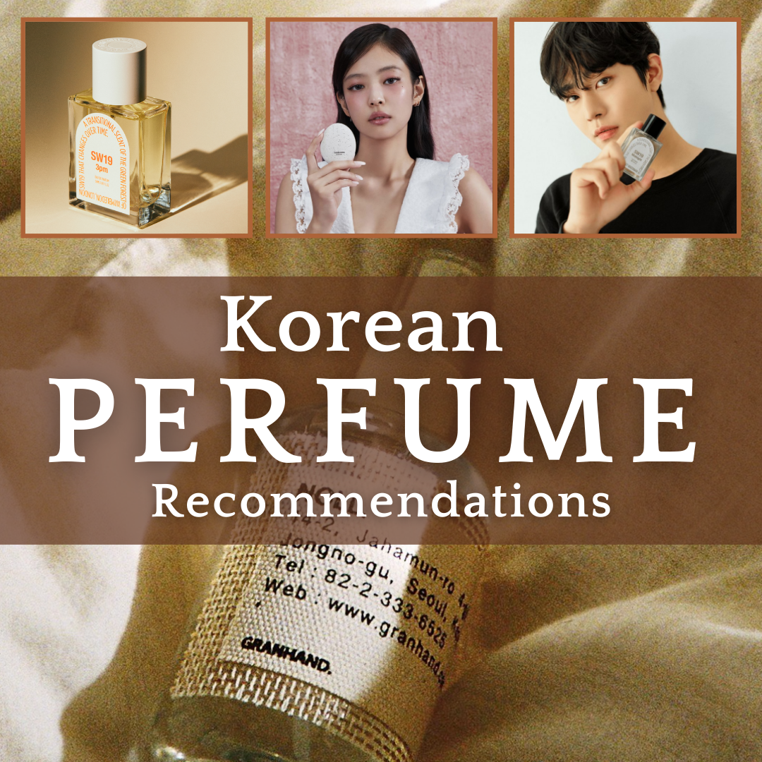 Korean Perfume Recommendations